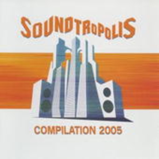 Diverse – Soundtropolis Compilation 2005