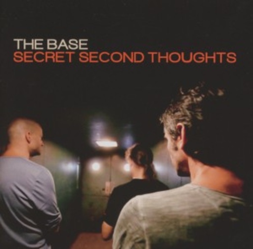 The Base – Secret Second Thoughts