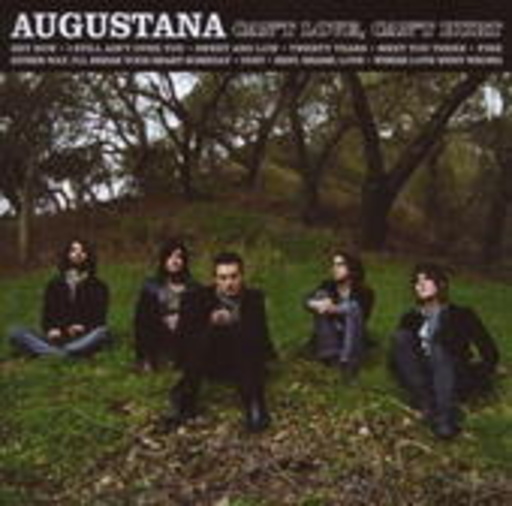 Augustana – Can't Love, Can't Hurt