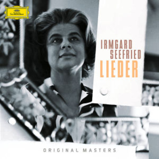 Irmgard Seefried – Lieder - Original Masters