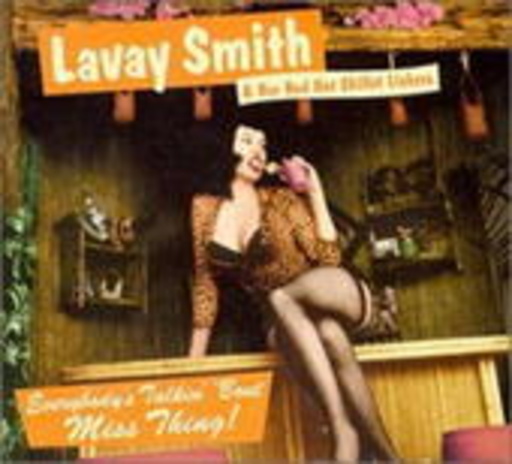 Lavay Smith – Everybody's Talkin' 'Bout Miss Thing!