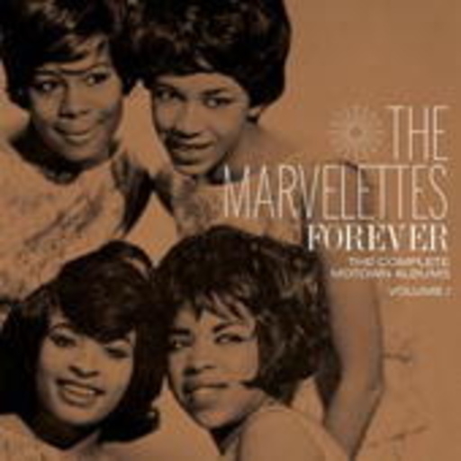 The Marvelettes – Forever - The Complete Motown Albums Volume 1