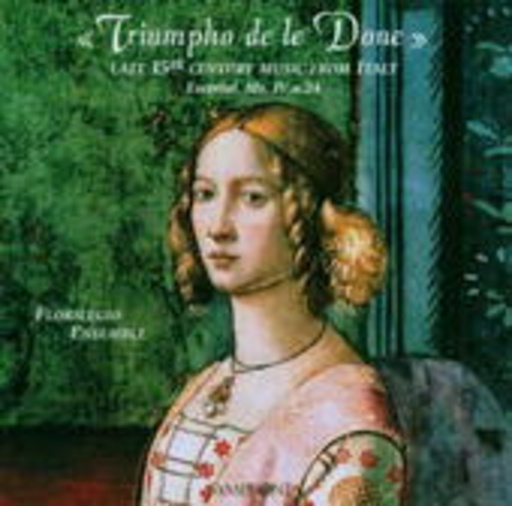 Triumpho De Le Done: Late 15th Century Music From Italy