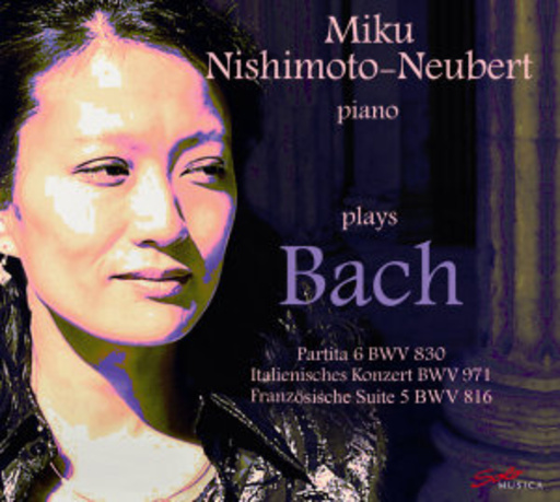 Miku Nishimoto-Neubert – Plays Bach