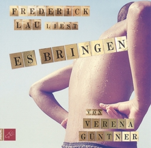 Frederick Lau – Es bringen