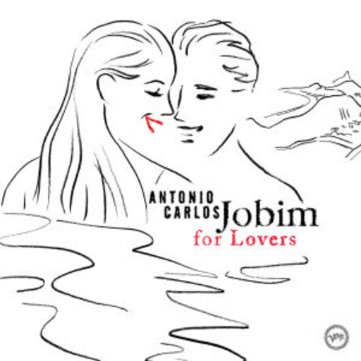 Antonio Carlos Jobim – For Lovers