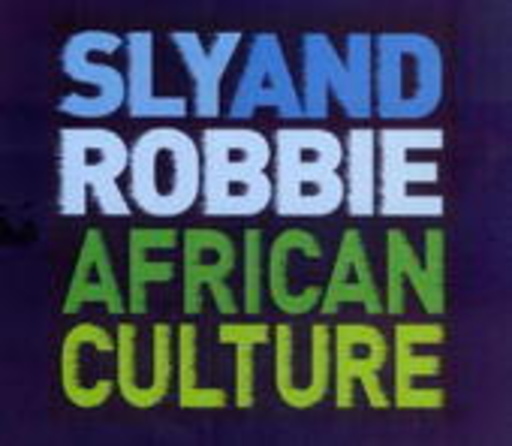 Sly & Robbie – African Culture
