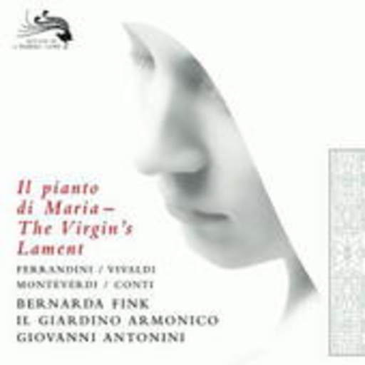 Giovanni Antonini/Il Giardino Armonico – The Virgin's Lament