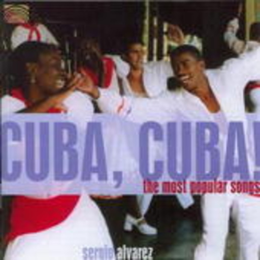 Sergio Alvarez – Cuba, Cuba!