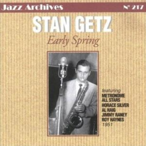Stan Getz – Early Spring