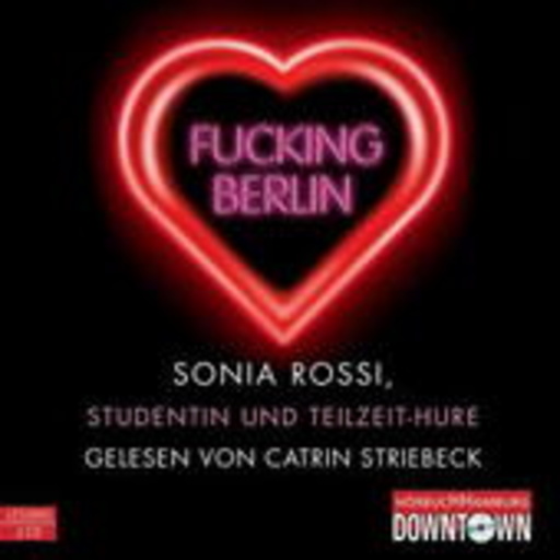 Catrin Striebeck – Fucking Berlin