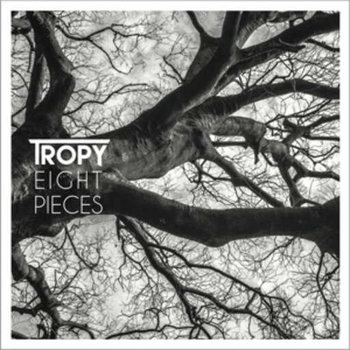 Tropy – Eight Pieces