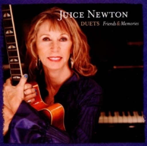Juice Newton – Duets - Friends & Memories