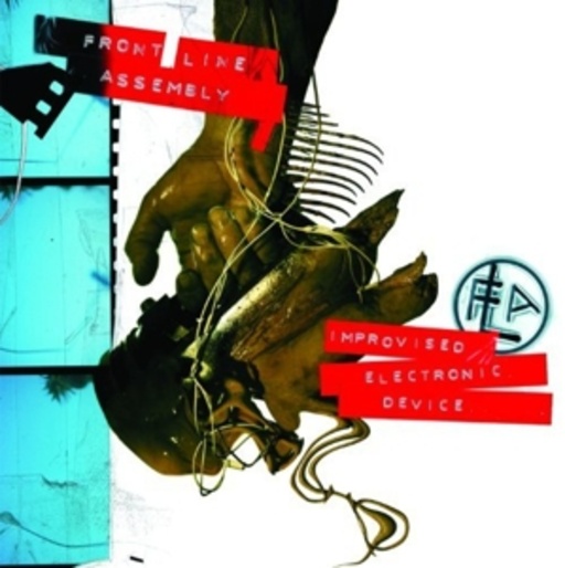 Front Line Assembly – Improvised Electronic Device