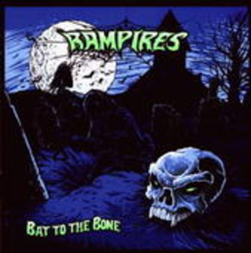 Rampires – Bat To The Bone