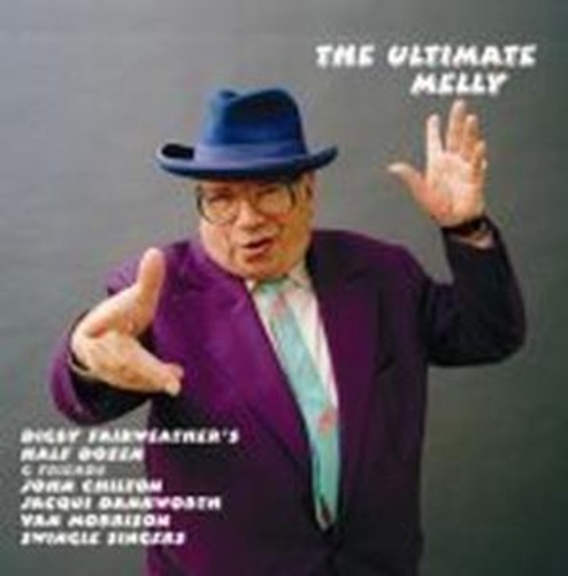 George Melly – The Ultimate Melly