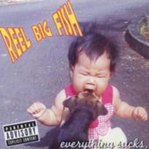 Reel Big Fish – Everything Sucks