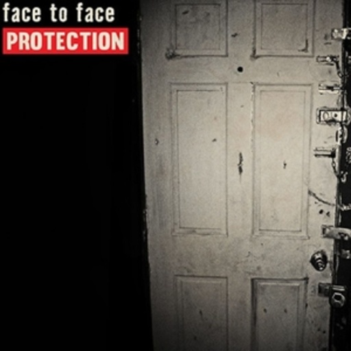 Face To Face – Protection