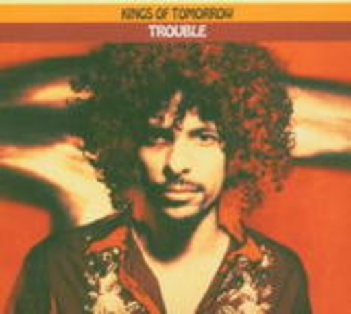 Kings Of Tomorrow – Trouble