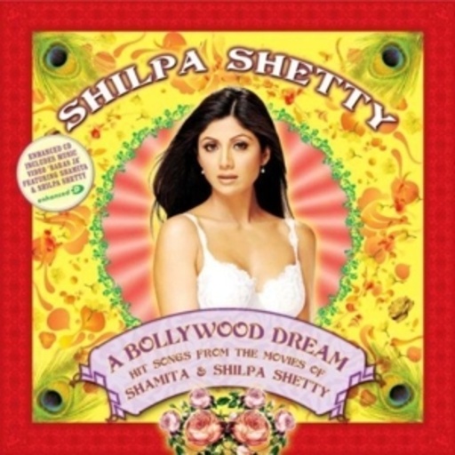 Shilpa Shetty – A Bollywood Dream