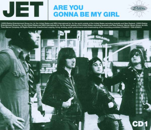 Jet – Are You Gonna Be My Girl