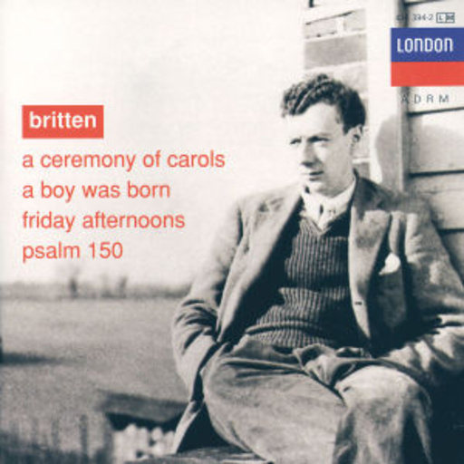 Benjamin Britten – A Ceremony Of Carols