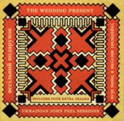 The Wedding Present – Ukrainian John Peel Sessions