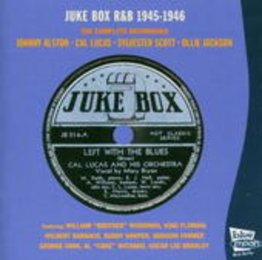 Johnny Alston/Cal Lucas – Juke Box R&B 1945-1949