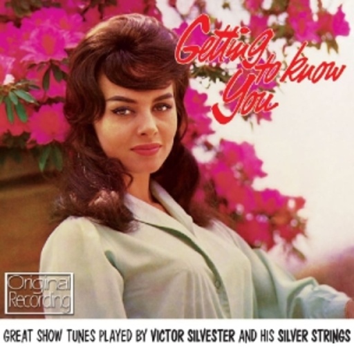 Victor Sylvester – Getting To Know You