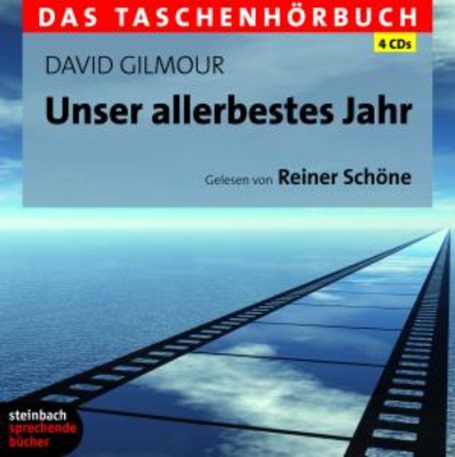 Reiner Schöne – Unser allerbestes Jahr