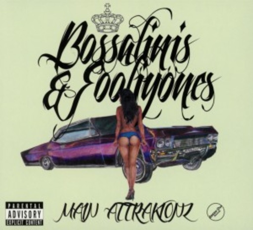 Main Attrakionz – Bossalinis & Fooliyones