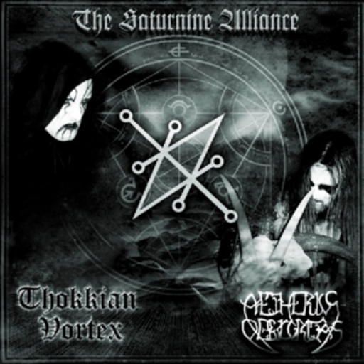 Thokkian Vortex/Aetherius Obscuritas – The Saturnine Alliance
