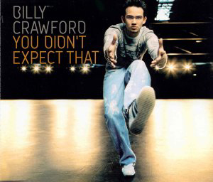 Billy Crawford – You Didn't Expect That
