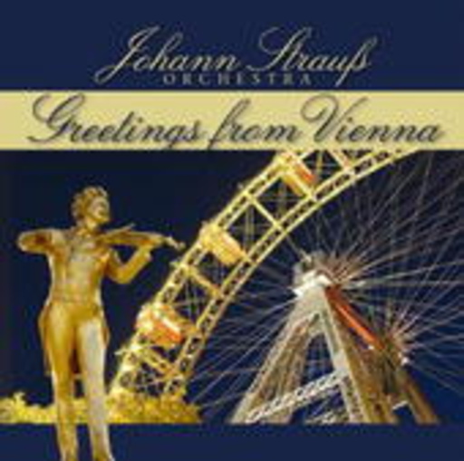 Johann Strauß Orchester – Greetings From Vienna