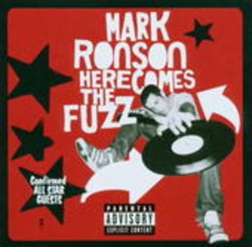 Mark Ronson – Here Comes The Fuzz