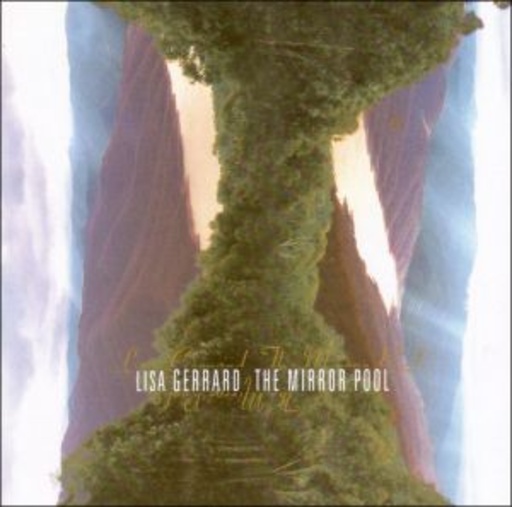Lisa Gerrard – The Mirror Pool