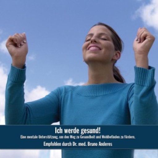 Diverse – Ich werde gesund!