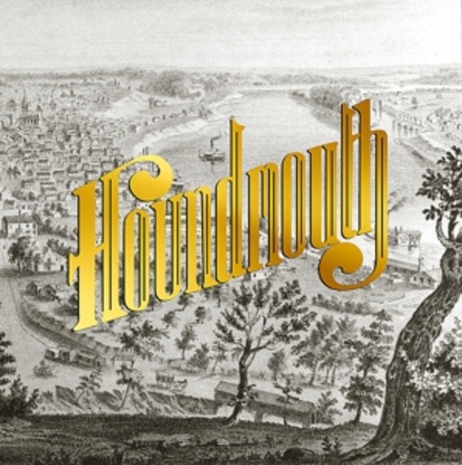 Houndmouth – From The Hills Below