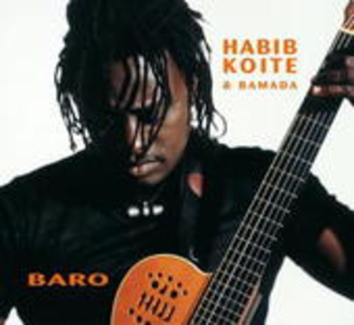 Habib Koite/Bamada – Baro