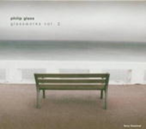 Philip Glass – Glassworks Vol. 2