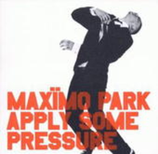 Maximo Park – Apply Some Pressure 2