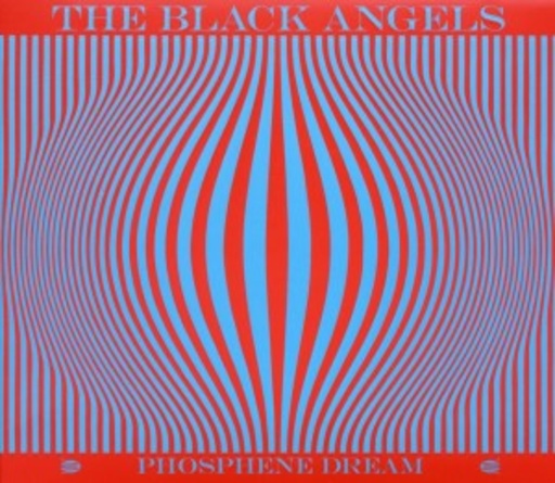 The Black Angels – Phosphene Dream