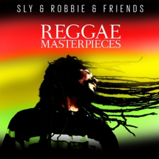 Sly & Robbie & Friends – Reggae Masterpieces
