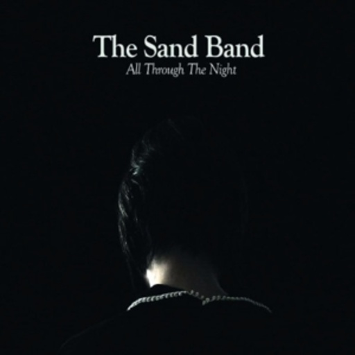 The Sand Band – All Through The Night