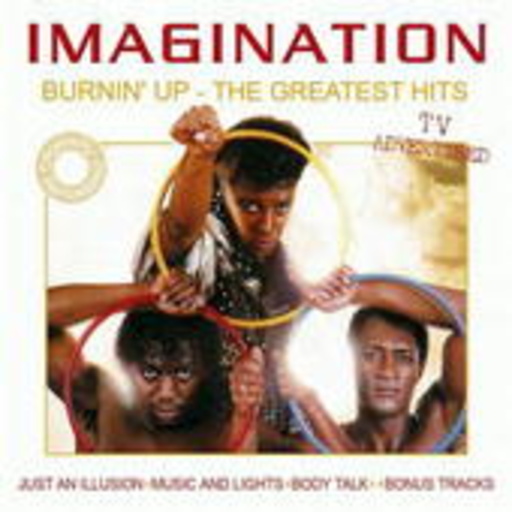 Imagination – Burnin' Up - The Greatest Hits