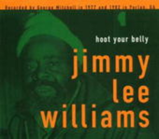 Jimmy Lee Williams – Hoot Your Belly