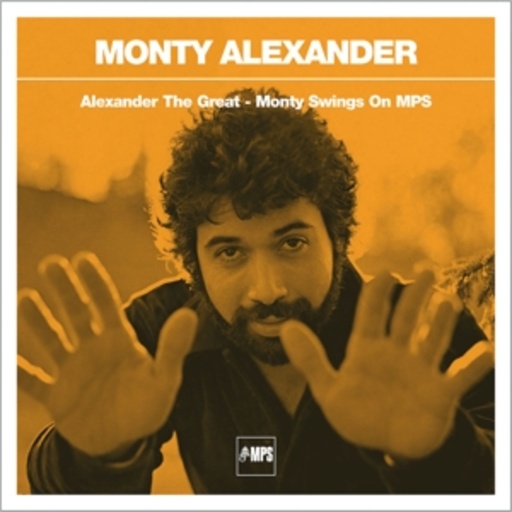 Monty Alexander – Alexander The Great - Monty Swings On MPS