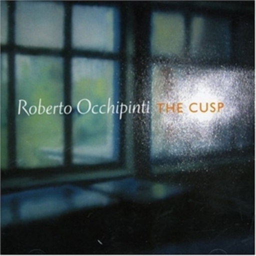 Roberto Occhipinti – The Cusp