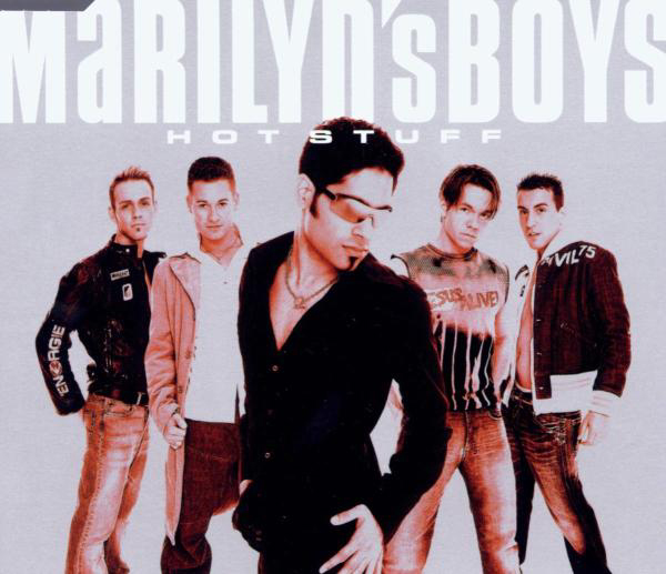 Marilyn's Boys – Hot Stuff