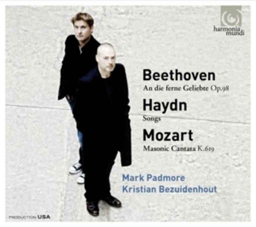 Mark Padmore/Kristian Bezuidenhout – An die ferne Geliebte Op. 98/Songs/Masonic Cantata K. 619